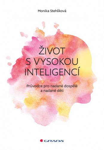 Život s vysokou inteligencí